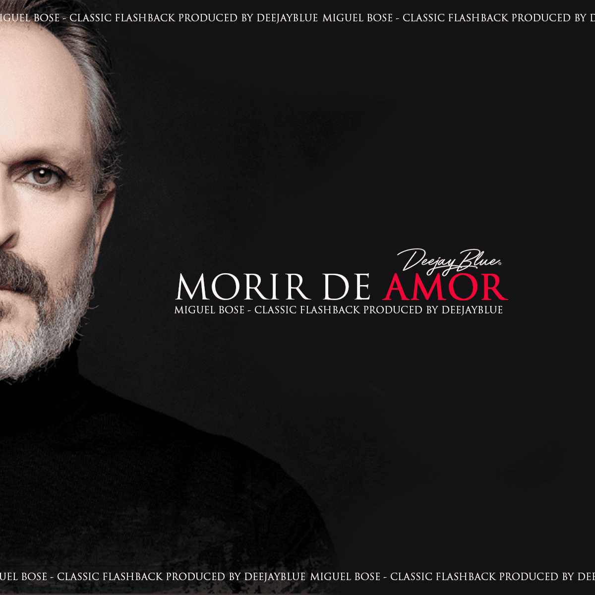 Morir de Amor - Classic Flashback Original Mix